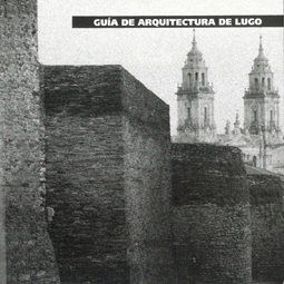 Guía Arquitectura de Lugo